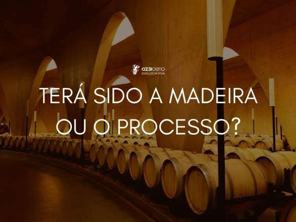 Terá sido a madeira ou o processo?